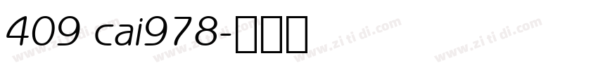 409 cai978字体转换